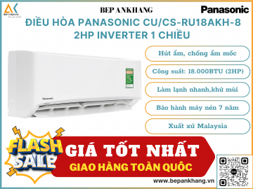  Máy lạnh Panasonic CU/CS-RU18AKH-8  2HP Inverter 1 chiều